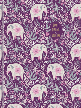 Don't Forget Hardcover Journal: Journal (Signature Journal)