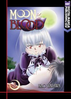 Moon and Blood Volume 3 - Book #3 of the Moon & Blood