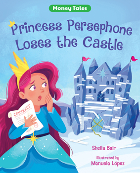 Paperback Princess Persephone Loses the Castle Book
