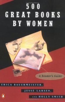 Paperback 500 Great Books by Women: A Reader's Guide Book