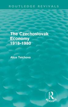 Paperback The Czechoslovak Economy 1918-1980 (Routledge Revivals) Book