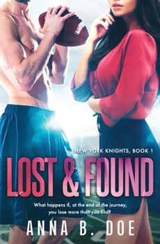 Lost & Found - Book #1 of the New York Knights