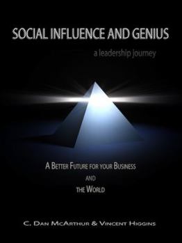 Paperback Social Influence and Genius, a Leadership Journey Book