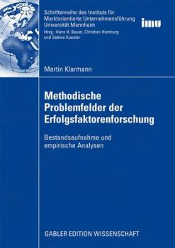 Paperback Methodische Problemfelder Der Erfolgsfaktorenforschung: Bestandsaufnahme Und Empirische Analysen [German] Book