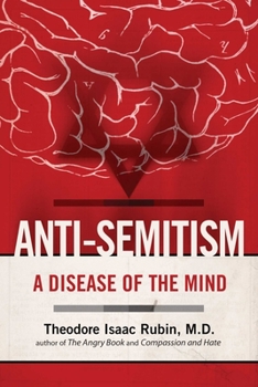 Paperback Anti-Semitism: A Disease of the Mind Book