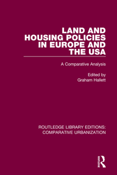Paperback Land and Housing Policies in Europe and the USA: A Comparative Analysis Book