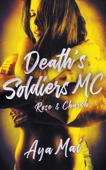 Paperback Death's Soldiers MC - Rose & Church Book