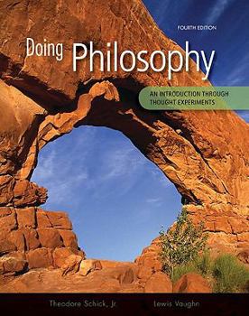 Hardcover Doing Philosophy: An Introduction Through Thought Experiments Book