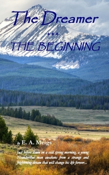 Paperback The Dreamer - THE BEGINNING Book