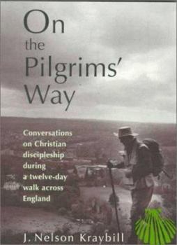 Paperback On the Pilgrims' Way: Conversations on Christian Discipleship Book