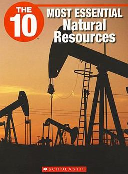 Paperback The 10 Most Essential Natural Resources Book
