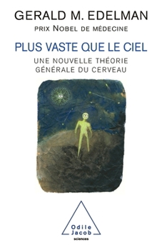 Paperback Wider than the Sky / Plus vaste que le ciel: Une nouvelle théorie générale du cerveau [French] Book