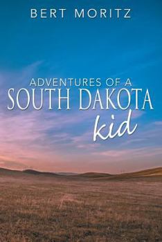 Paperback Adventures of a South Dakota Kid Book