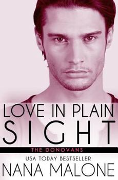 Love in Plain Sight - Book #4 of the Donovans