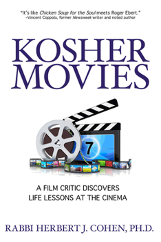 Hardcover Kosher Movies: A Film Critic Discovers Life Lessons at the Cinema Book