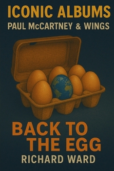 Paperback Iconic Albums - Paul McCartney & Wings - Back To The Egg Book