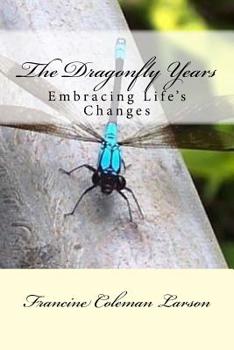 Paperback The Dragonfly Years Book