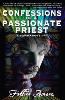 Paperback Confession of a Passionate Priest Book