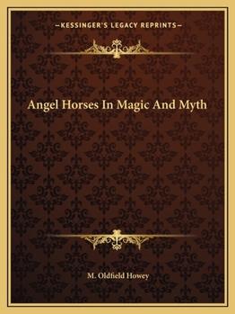 Angel Horses In Magic And Myth