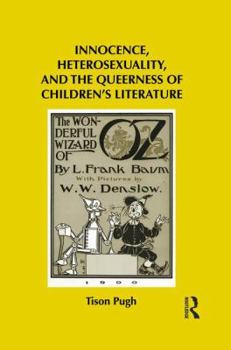 Paperback Innocence, Heterosexuality, and the Queerness of Children's Literature Book