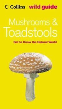 Paperback Mushrooms & Toadstools: Get to Know the Natural World Book