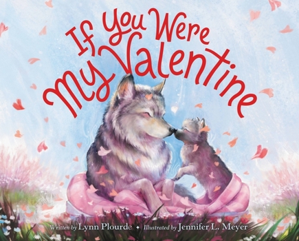 Hardcover If You Were My Valentine Book