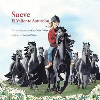 Paperback Sueve: El Valiente Asturcón [Spanish] Book