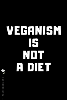 TEAM HERBIVORE Veganism is not a diet: for Powered by Plants Animal Lover Dot Grid Composition Notebook with Funny Quote GIFT for VEGAN