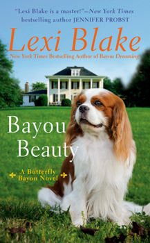 Bayou Beauty - Book #4 of the Butterfly Bayou