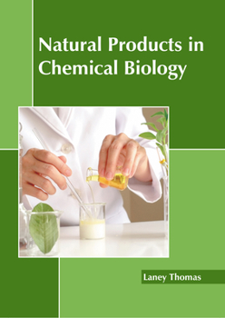 Hardcover Natural Products in Chemical Biology Book