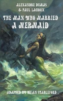 Paperback The Man Who Married a Mermaid Book