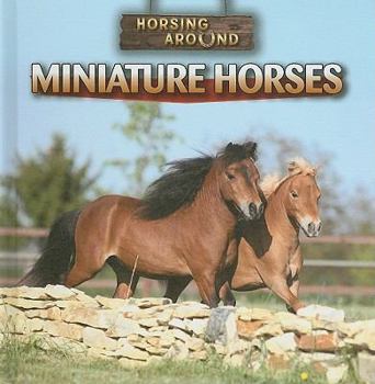 Miniature Horses - Book  of the Horsing Around