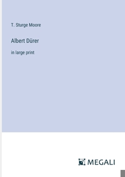 Albert Dürer: in large print
