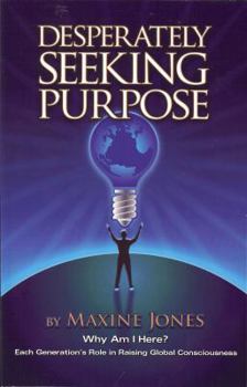 Paperback Desperately Seeking Purpose Book