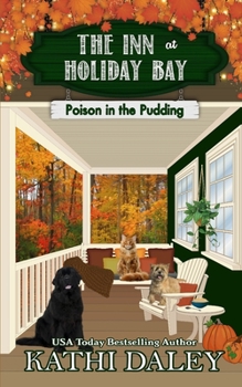 Poison in the Pudding - Book #17 of the Inn at Holiday Bay