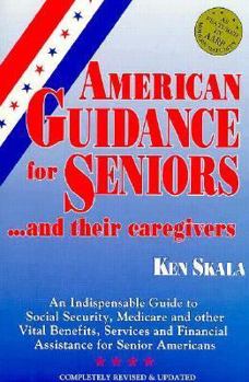 Paperback American Guidance for Seniors... and Their Caregivers Book