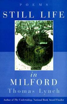 Paperback Still Life in Milford: Poems Book