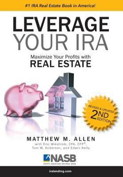 Hardcover Leverage Your IRA: Maximize Your Profits with Real Estate Book