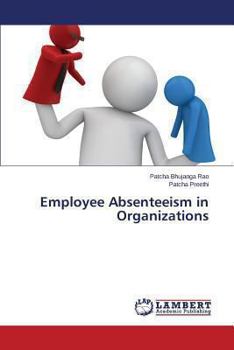 Paperback Employee Absenteeism in Organizations Book
