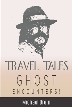 Paperback Travel Tales: Ghost Encounters Book