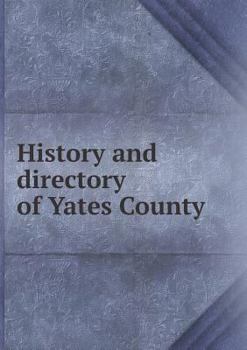 Paperback History and directory of Yates County Book