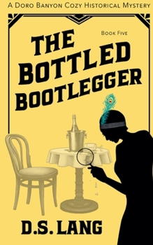 Paperback The Bottled Bootlegger Book
