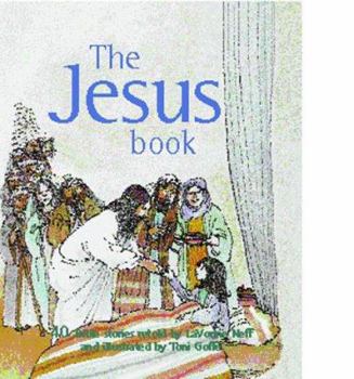 Hardcover The Jesus Book: 40 Bible Stories Book