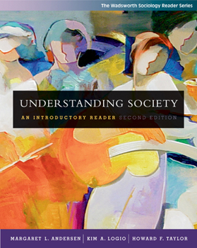 Paperback Understanding Society: An Introductory Reader (with Infotrac) [With Infotrac] Book