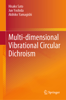 Hardcover Multi-Dimensional Vibrational Circular Dichroism Book