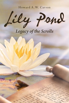 Paperback Lily Pond: Legacy of the Scrolls Book