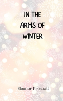 Paperback In the Arms of Winter Book