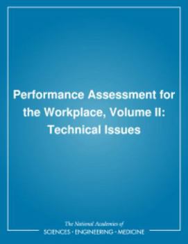 Performance Assessment for the Workplace, Volume II