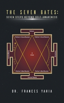 Paperback The Seven Gates: Seven Steps Beyond Self-Awareness Book
