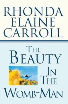 Paperback The Beauty In The Womb-Man Book